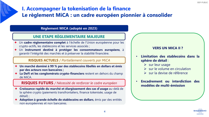 I. Accompagner la tokenisation de la finance Le règlement MiCA : un cadre européen pionnier à consolider