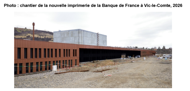 Photo : chantier de la nouvelle imprimerie de la Banque de France à Vic-le-Comte, 2026